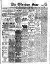 Western Star and Ballinasloe Advertiser Saturday 26 August 1865 Page 1