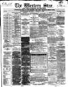 Western Star and Ballinasloe Advertiser Saturday 31 August 1867 Page 1