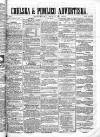 Chelsea & Pimlico Advertiser Saturday 16 April 1864 Page 1