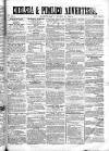 Chelsea & Pimlico Advertiser Saturday 04 June 1864 Page 1