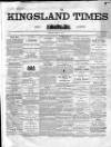 Kingsland Times and General Advertiser Saturday 27 April 1861 Page 1