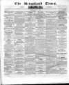 Kingsland Times and General Advertiser Saturday 17 August 1861 Page 1