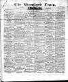 Kingsland Times and General Advertiser Saturday 12 October 1861 Page 1