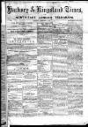 Kingsland Times and General Advertiser Saturday 28 February 1863 Page 1
