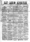 East London Advertiser Saturday 05 December 1863 Page 1