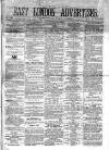 East London Advertiser Saturday 01 July 1865 Page 1