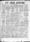 East London Advertiser Saturday 19 August 1865 Page 1