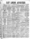 East London Advertiser Saturday 07 October 1865 Page 1