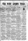 West London Times Saturday 02 May 1863 Page 1