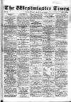 Westminster Times Saturday 04 April 1863 Page 1