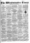 Westminster Times Saturday 16 May 1863 Page 1