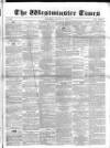 Westminster Times Saturday 12 August 1865 Page 1