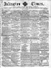 Islington Times Saturday 03 April 1858 Page 1
