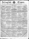Islington Times Saturday 11 September 1858 Page 1