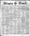 Islington Times Friday 03 January 1862 Page 1