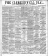 Clerkenwell Dial and Finsbury Advertiser Saturday 20 September 1862 Page 1