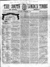 South London Times and Lambeth Observer Saturday 06 December 1856 Page 1