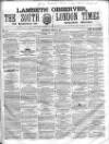 South London Times and Lambeth Observer Saturday 29 May 1858 Page 1