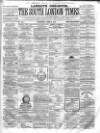 South London Times and Lambeth Observer Saturday 18 June 1859 Page 1