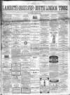 South London Times and Lambeth Observer Saturday 04 April 1863 Page 1