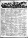 South London Times and Lambeth Observer Saturday 14 January 1865 Page 1