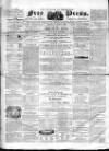 Borough of Greenwich Free Press Saturday 07 March 1863 Page 1
