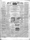 Borough of Greenwich Free Press Saturday 29 August 1863 Page 1
