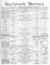 Southwark Mercury Saturday 08 March 1879 Page 1