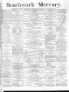 Southwark Mercury Saturday 11 October 1879 Page 1