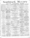 Southwark Mercury Saturday 10 January 1880 Page 1