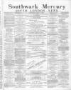 Southwark Mercury Saturday 08 May 1880 Page 1