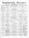 Southwark Mercury Saturday 23 April 1881 Page 1