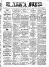 Paddington Advertiser Saturday 22 July 1865 Page 1