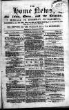 Home News for India, China and the Colonies Saturday 10 February 1866 Page 1