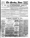 Evening News (London) Wednesday 14 December 1881 Page 1
