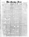 Evening News (London) Thursday 05 October 1882 Page 1