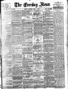 Evening News (London) Saturday 09 July 1887 Page 1