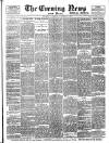 Evening News (London) Tuesday 31 October 1893 Page 1