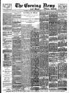 Evening News (London) Wednesday 15 November 1893 Page 1
