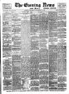 Evening News (London) Thursday 23 November 1893 Page 1
