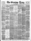 Evening News (London) Saturday 02 December 1893 Page 1