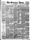 Evening News (London) Thursday 05 April 1894 Page 1