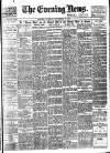 Evening News (London) Tuesday 13 November 1894 Page 1
