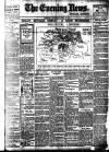 Evening News (London) Monday 01 July 1895 Page 1