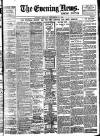 Evening News (London) Friday 22 November 1895 Page 1