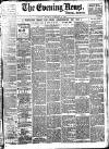 Evening News (London) Monday 27 January 1896 Page 1
