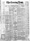 Evening News (London) Friday 07 February 1896 Page 1