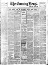 Evening News (London) Friday 28 February 1896 Page 1