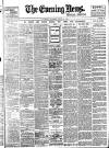 Evening News (London) Monday 08 June 1896 Page 1