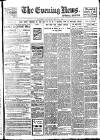 Evening News (London) Saturday 25 July 1896 Page 1